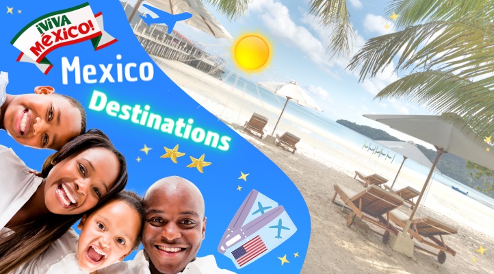 mexico destinations for us travelers